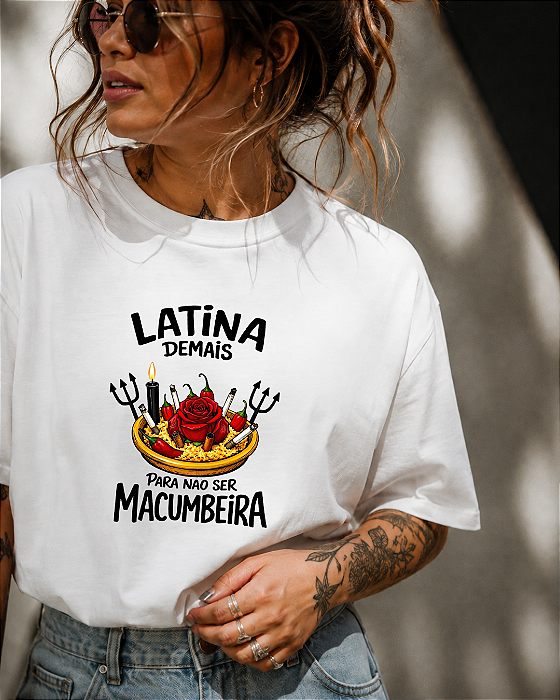 Camiseta Latina e Macumbeira