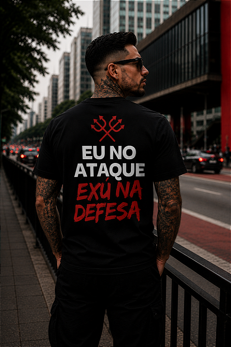 Camiseta Exú no ataque, Eu na defesa