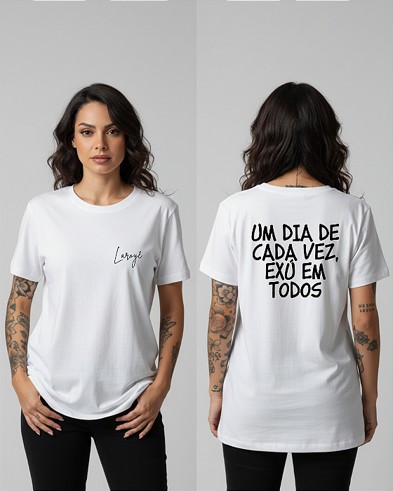 Camiseta Um dia de cada vez, Exú em todos