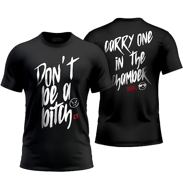 Camiseta Militar Ronin Apparel Don't Be a Bitch Preta