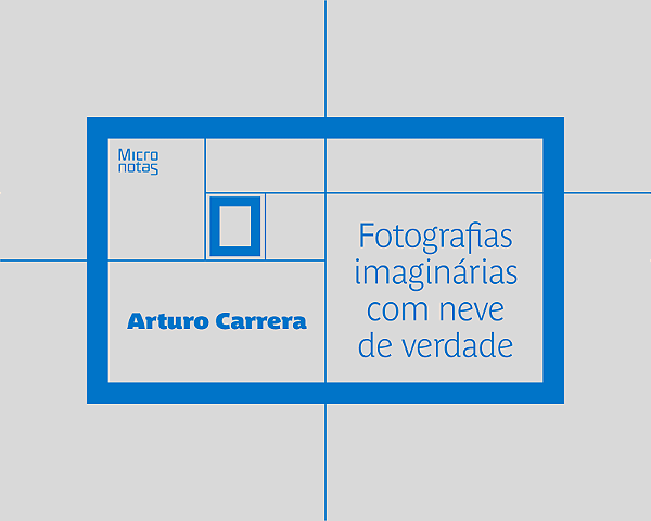 Fotografias imaginárias com neve de verdade