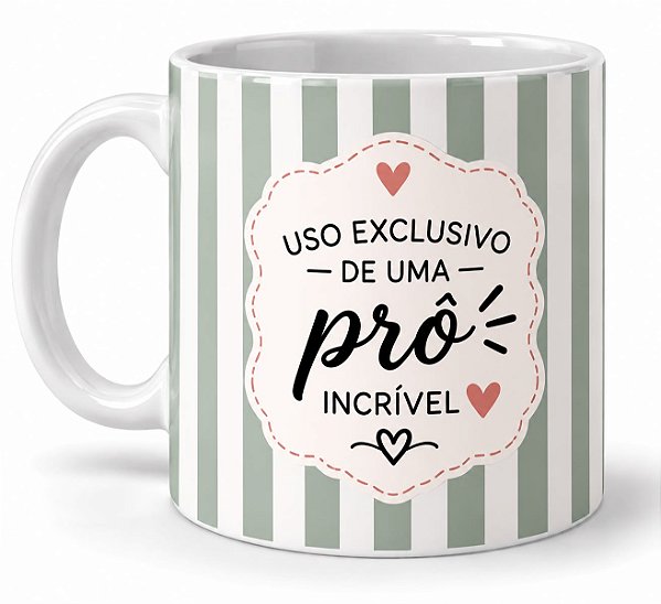 Caneca Prô Incrível – 325 ml