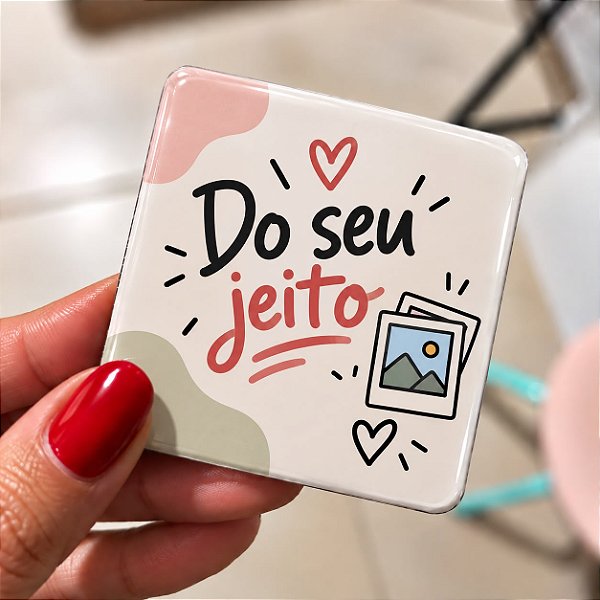 Do Seu Jeito