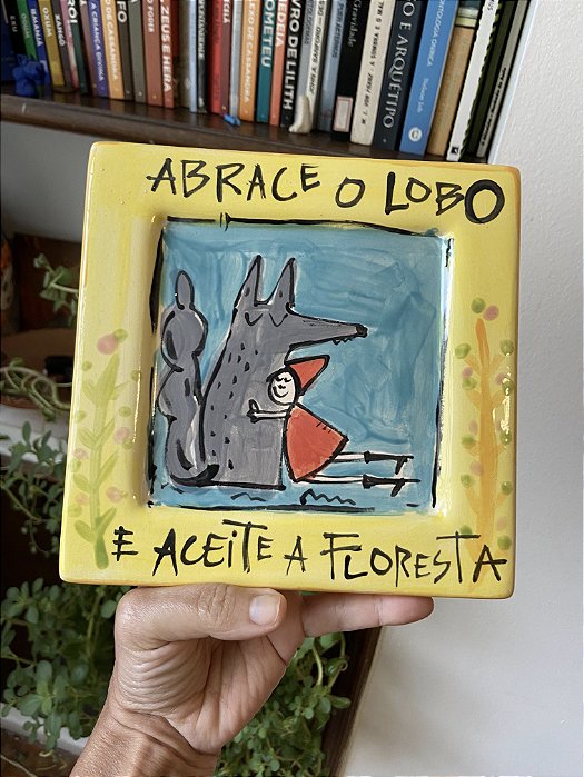 Quadrinho Abrace o lobo e aceite a floresta