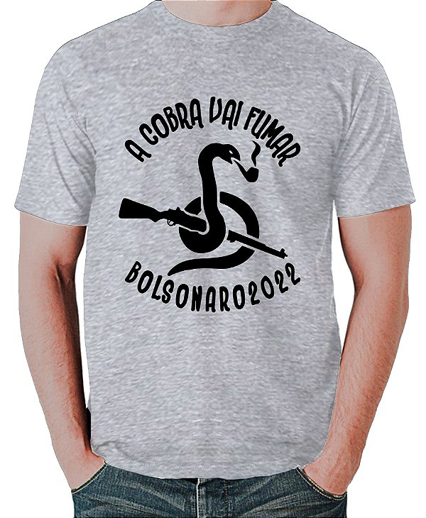 Camiseta A cobra vai Fumar  Bolsonaro 22