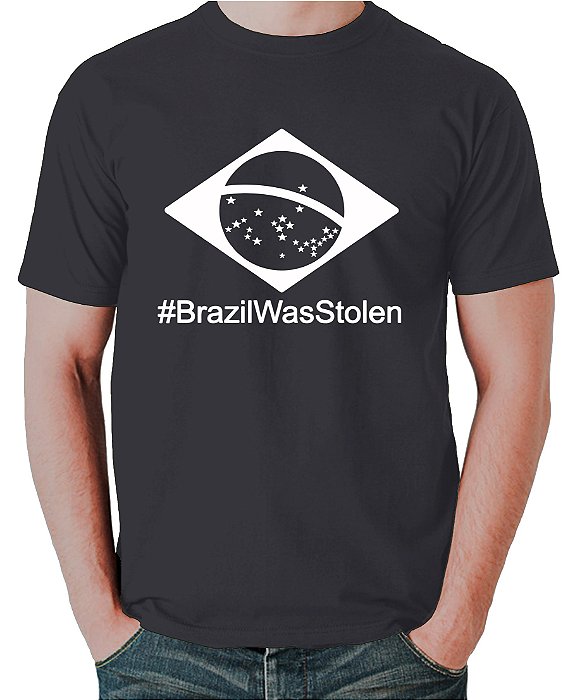 Camiseta BrazilWasStolen