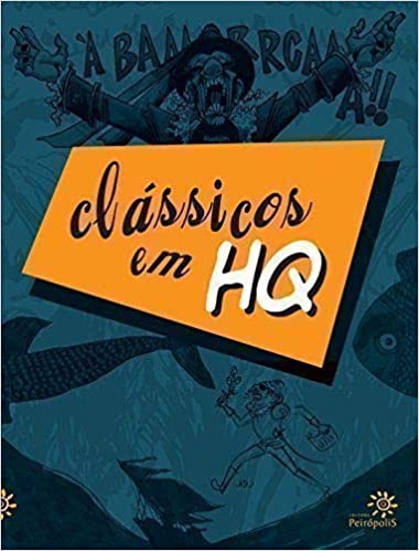 HQ - Clássicos em HQ Editora Peirópolis