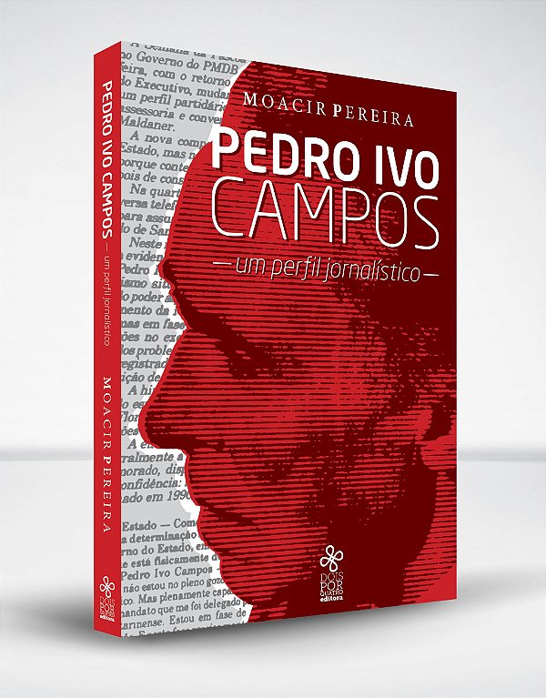 Pedro Ivo Campos: um perfil jornalístico