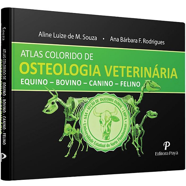 Atlas Colorido de Osteologia Veterinária - 1ªEdição | Souza & Rodrigues