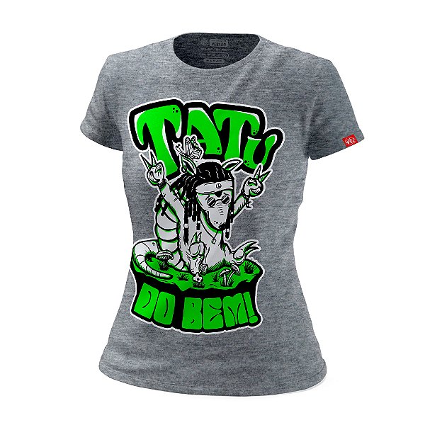 TATU DO BEM - FEMININA