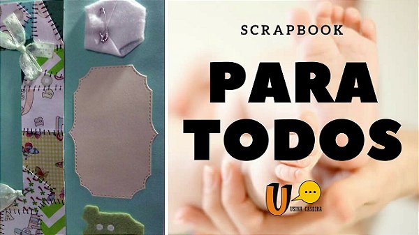 Scrapbook Paratodos (Scrapbook para meninos e meninas)