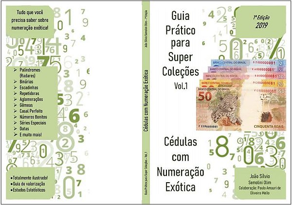 Livro Guia Prático para Super Coleções Vol.1 Cédulas com numeração Exótica (Radar, Escadinha..)