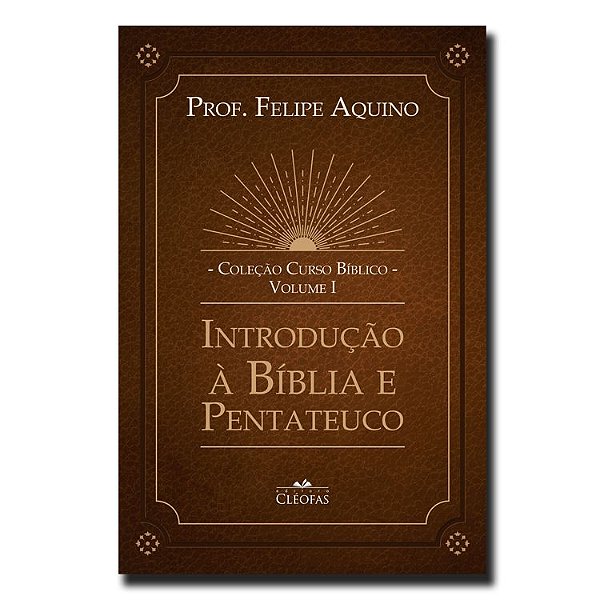 Coleção Curso Bíblico - Vol. I: Introdução à Bíblia e Pentateuco