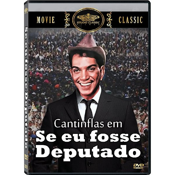 CANTINFLAS - SE EU FOSSE DEPUTADO