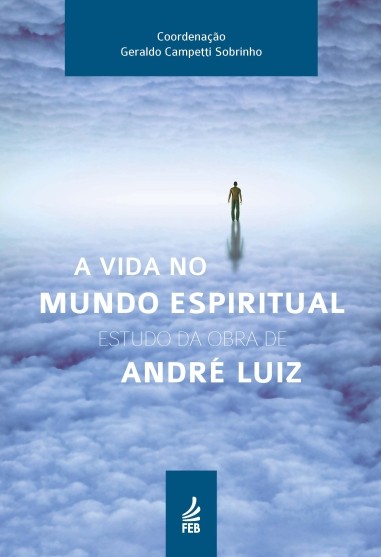 A Vida no Mundo Espiritual