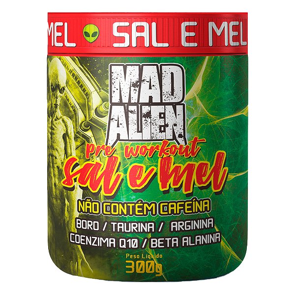 Pré Treino Mad Alien - Sal e Mel - 300g Lançamento!