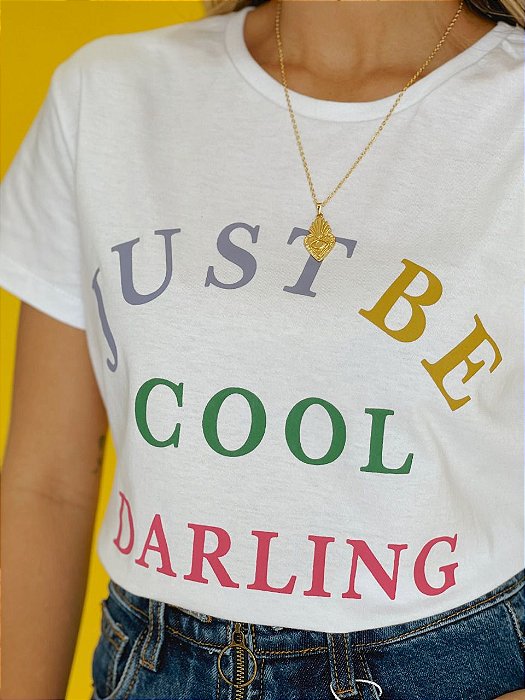 T-shirt just be cool