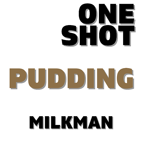 One Shot - Pudding | VFO
