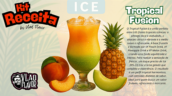 Kit Receita Tropical Fusion