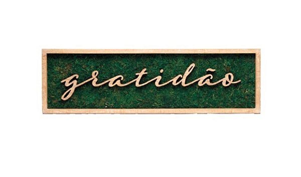 Quadro Decorativo de Madeira Gratidão com Musgo Verde 20x70cm - Ref 1826047 Cromus