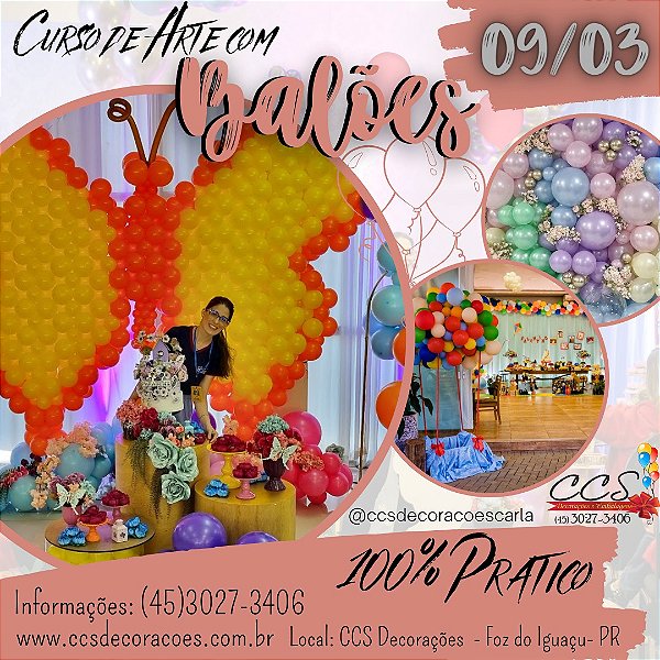 Curso PRESENCIAL de Decoração com Balões dia 09 de Março de 2023 com Carla Christine