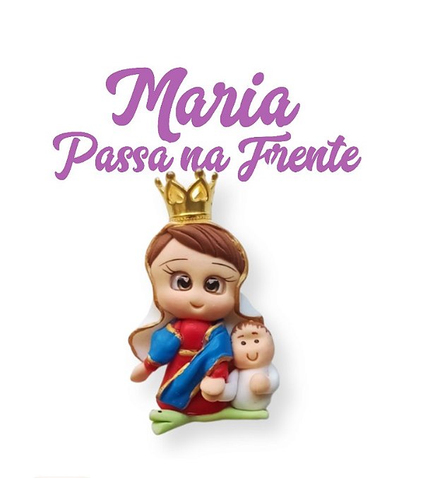 Imã de geladeira - Maria Passa na frente