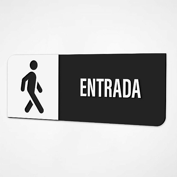 Placa Sinalização Indicativa Entrada - Preto e Branco