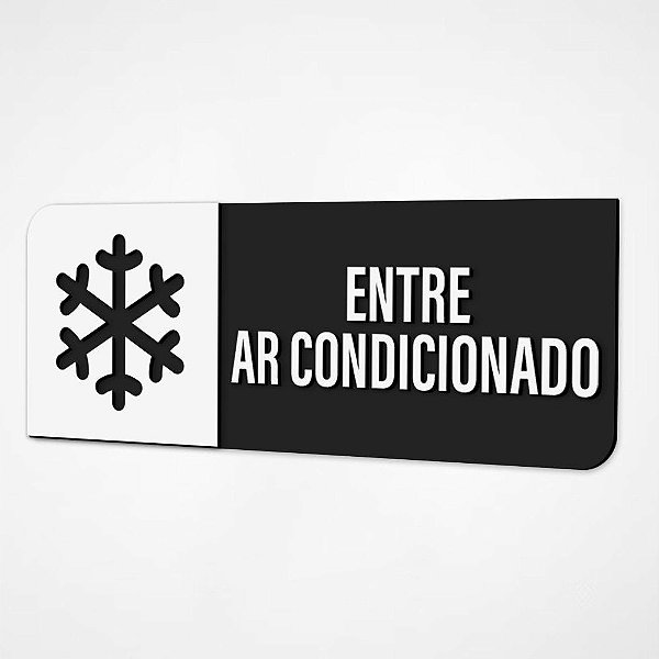 Placa Sinalização Indicativa Entre Ar Condicionado - Preto e Branco