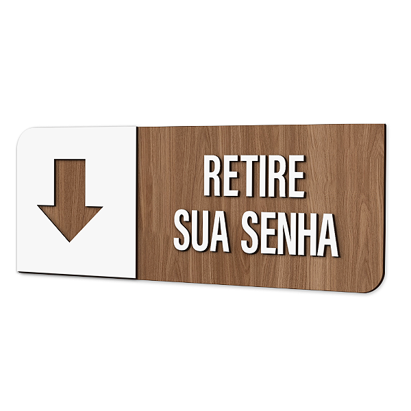 Placa de Sinalização Indicativa - Retire sua Senha