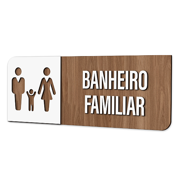 Placa de Sinalização Indicativa - Banheiro Familiar
