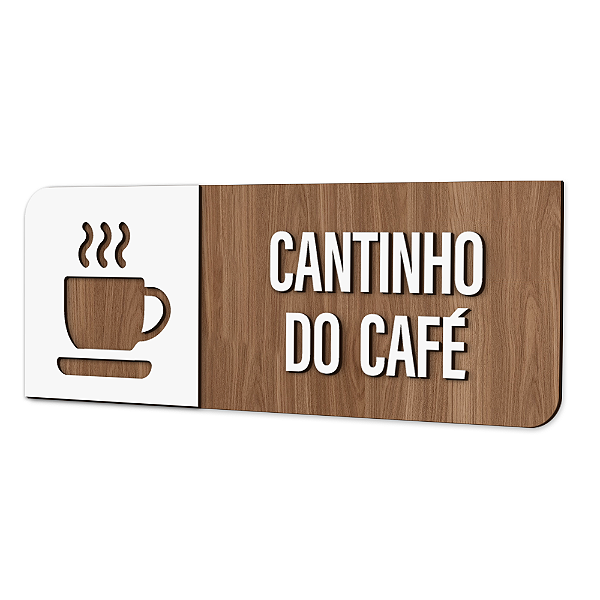 Placa de Sinalização Indicativa - Cantinho do café