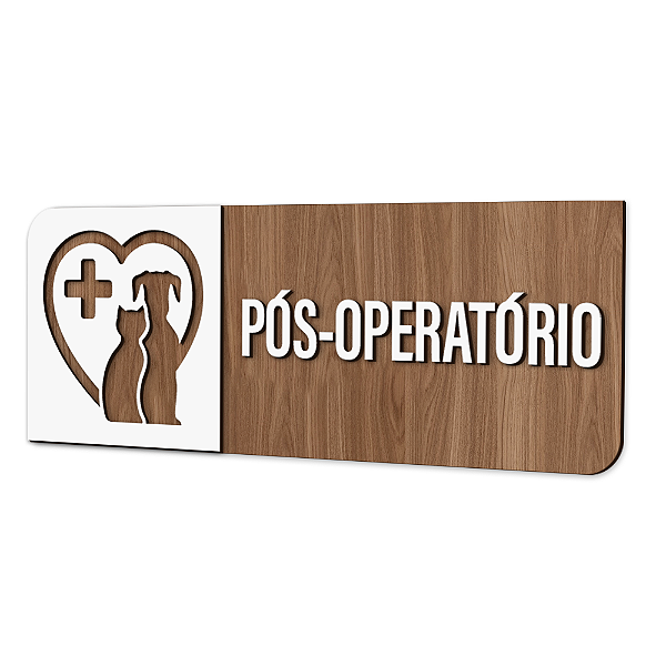 Placa de Sinalização Indicativa - Pós-Operatório