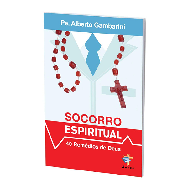 Socorro Espiritual - 40 Remédios de Deus