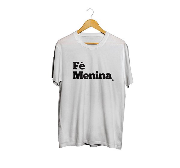 Camiseta Dazaranha - Fé Menina