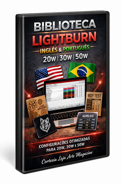 Biblioteca LightBurn Inglês e Português – 20W | 30W | 50W