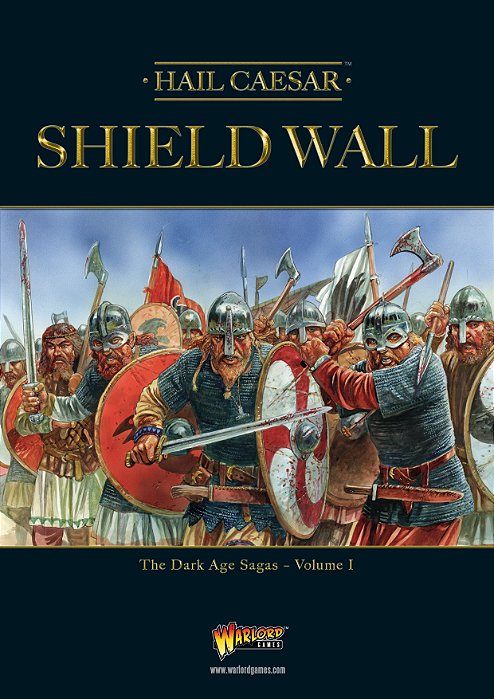 Hail Caesar: Shield Wall - The Dark Age Sagas volume I - Importado
