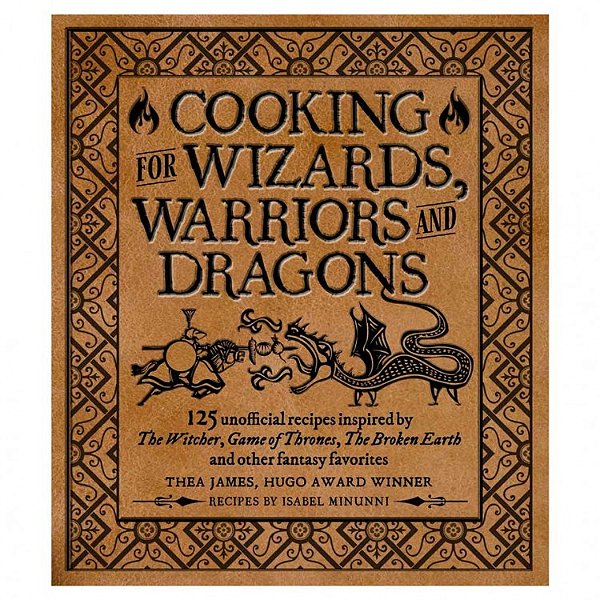 Cooking for Wizards, Warriors, Dragons - Importado