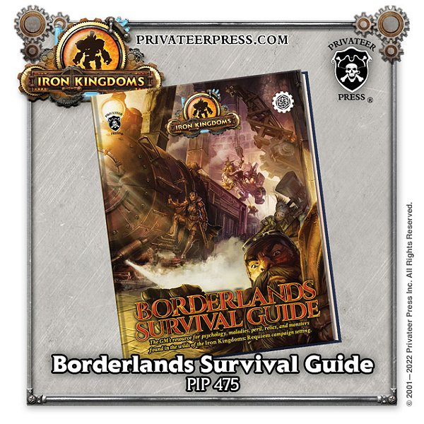 IRON KINGDOMS RPG: BORDERLANDS SURVIVAL GUIDE - Importado