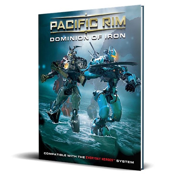 Everyday Heroes: Pacific Rim: Dominion of Iron - Importado
