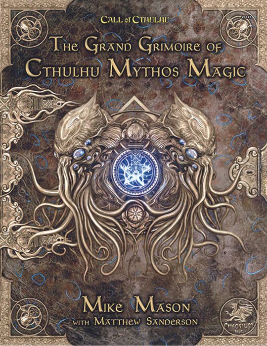 Call of Cthulhu: The Grand Grimoire of Cthulhu Mythos Magic - Hardcover