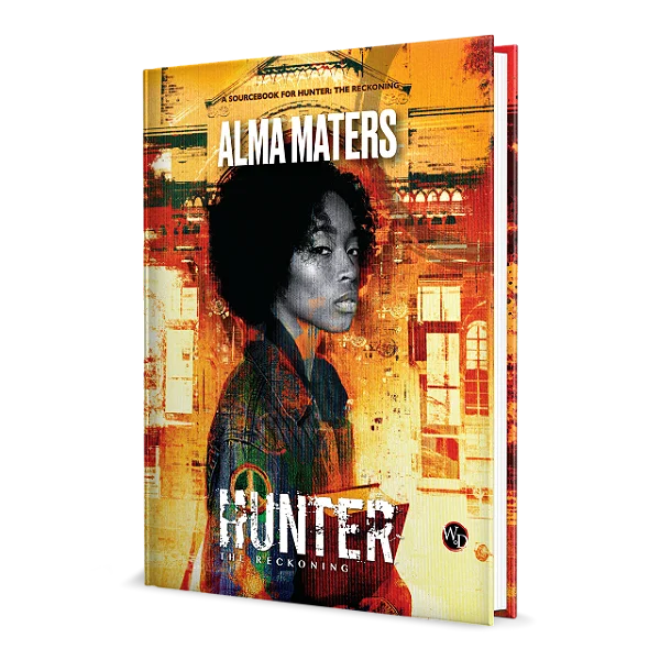 Hunter: The Reckoning 5th Edition Roleplaying Game Alma Maters Sourcebook
