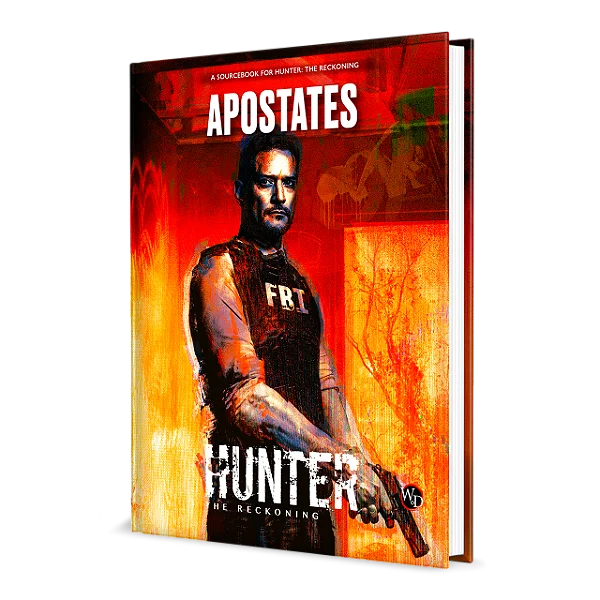 Hunter: The Reckoning 5th Edition Roleplaying Game Apostates Sourcebook