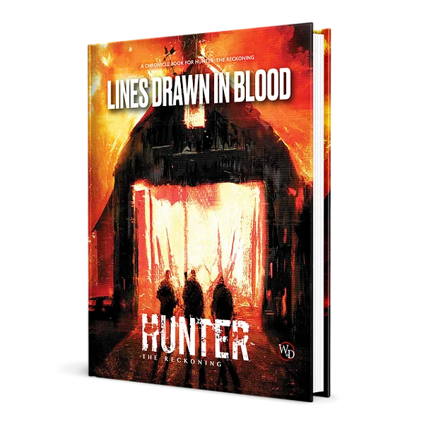 Hunter: The Reckoning 5th Edition Roleplaying Game Lines Drawn in Blood Chronicle Book