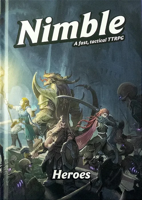 Nimble: A Fast Tactical TTRPG - Heroes Book (5E)
