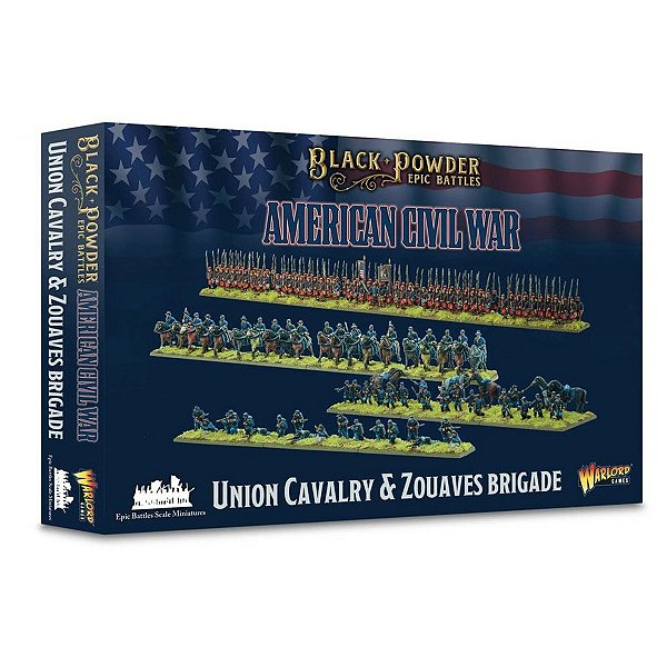 Black Powder: Epic Battles: American Civil War Union Cavalry & Zouaves Brigade