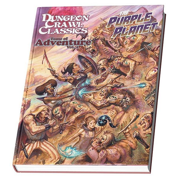 Dungeon Crawl Classics: Adventure: Tome of Adventure Volume 4: The Purple Planet