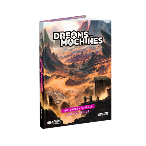 Dreams and Machines: Setting Guide - Broken Steppes