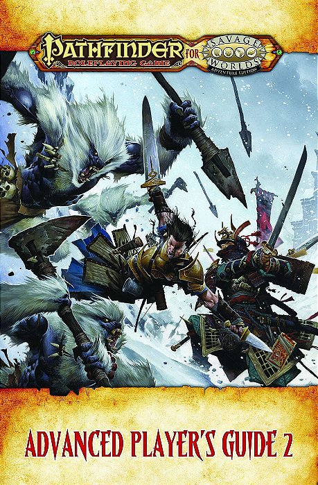 Pathfinder for Savage Worlds: Advanced Player's Guide 2 (SWADE)