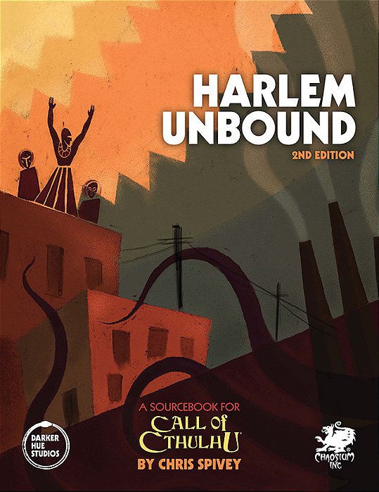 Call of Cthulhu Harlem Unbound - 2nd Edition - Hardcover