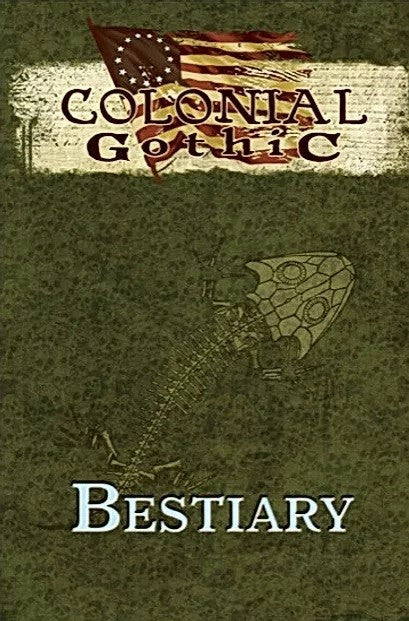 Colonial Gothic: Bestiary